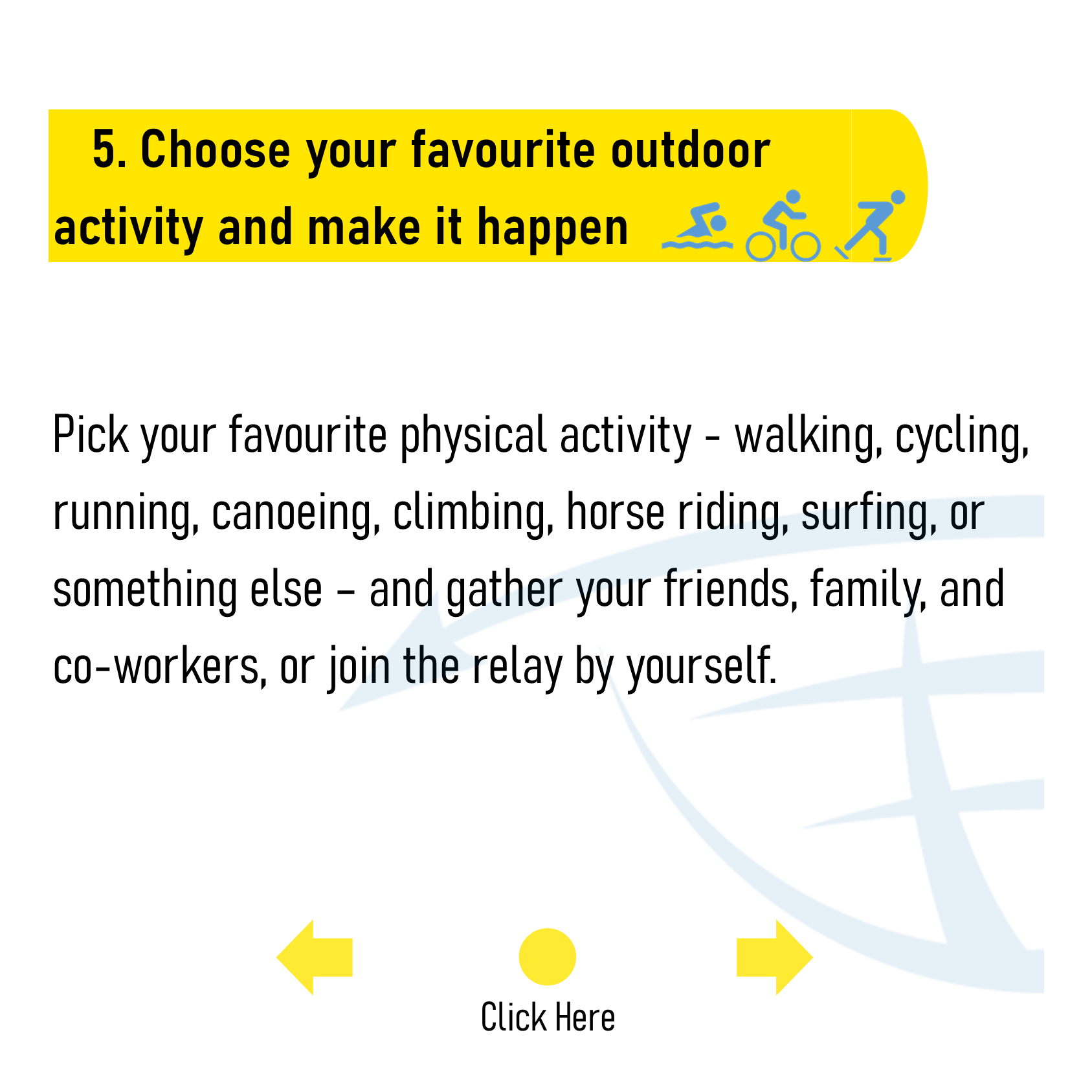 5. Choose your favourite outdoor activity and make it happen